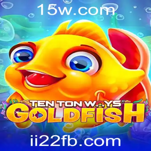 Descubra o Mundo Fascinante de TenTonWaysGoldfish - Um Jogo Inovador e Divertido